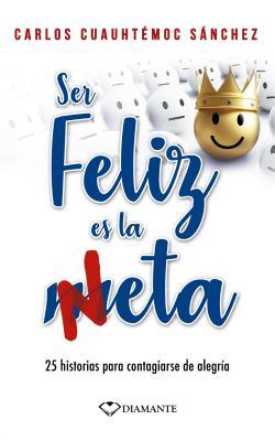 Vorderes Coverbild Ser Feliz Es La Neta -V2*
