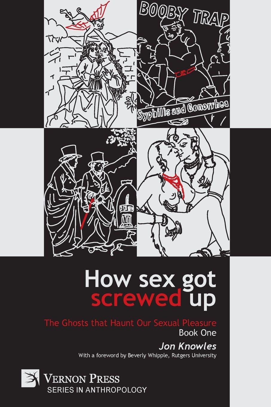 Vorderes Coverbild How Sex Got Screwed Up