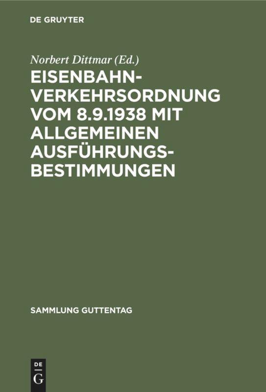 Vorderes Coverbild Eisenbahn-Verkehrsordnung vom 8.9.1938 mit Allgemeinen Ausführungsbestimmungen