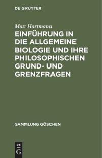 Vorderes Coverbild Einführung in die allgemeine Biologie und ihre philosophischen Grund- und Grenzfragen