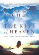Vorderes Coverbild The Kiss of Heaven: God's Favor to Empower Your Life Dream