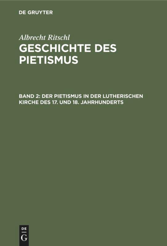 Vorderes Coverbild Der Pietismus in der lutherischen Kirche des 17. und 18. Jahrhunderts