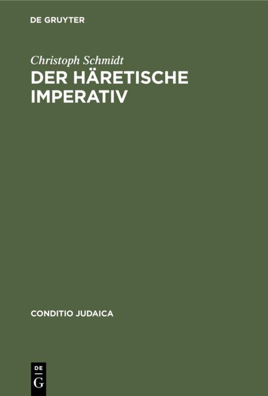 Vorderes Coverbild Der häretische Imperativ