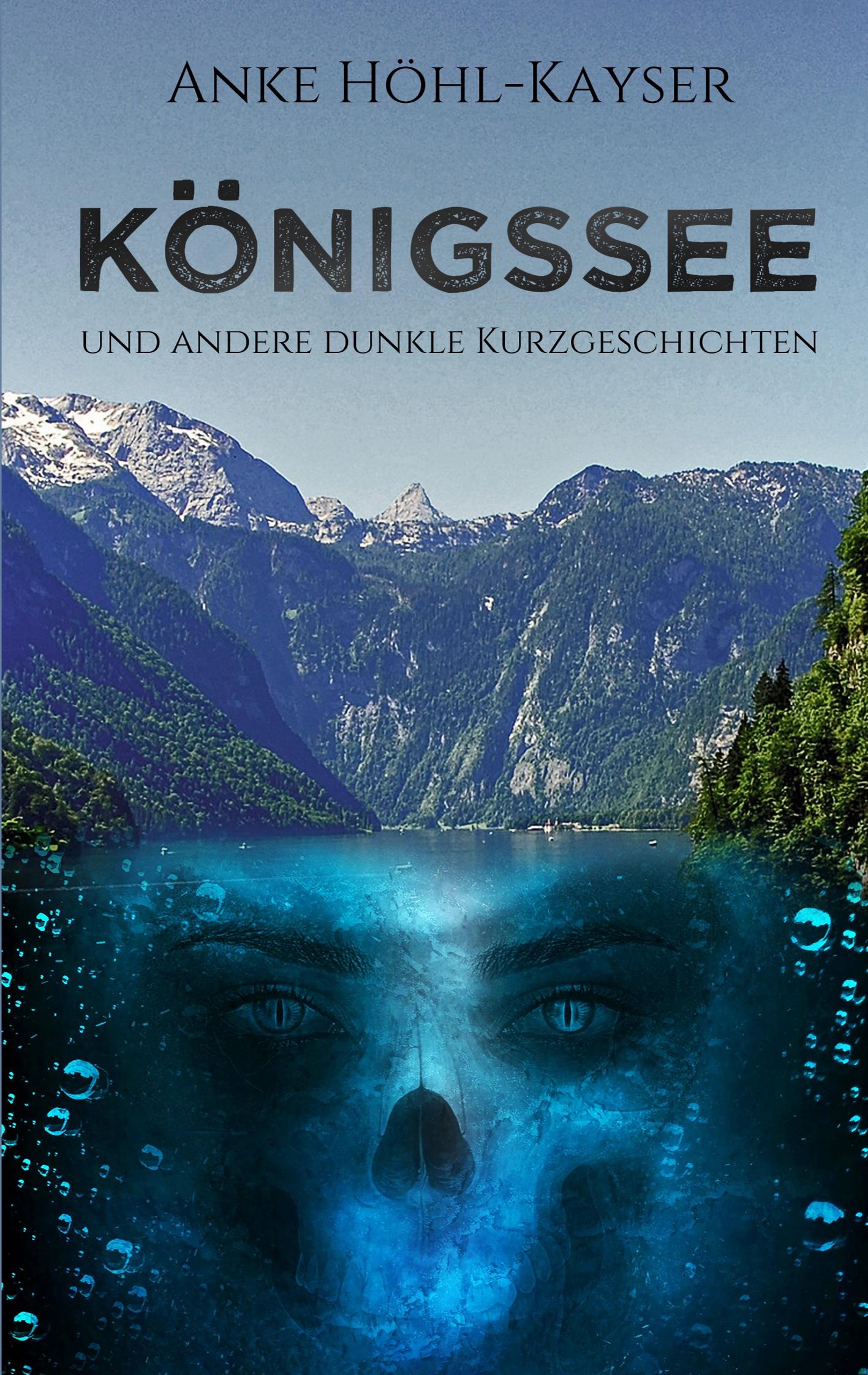 Vorderes Coverbild Königssee und andere dunkle Kurzgeschichten