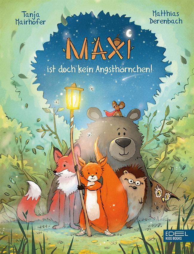 Vorderes Coverbild Maxi ist doch kein Angsthörnchen!
