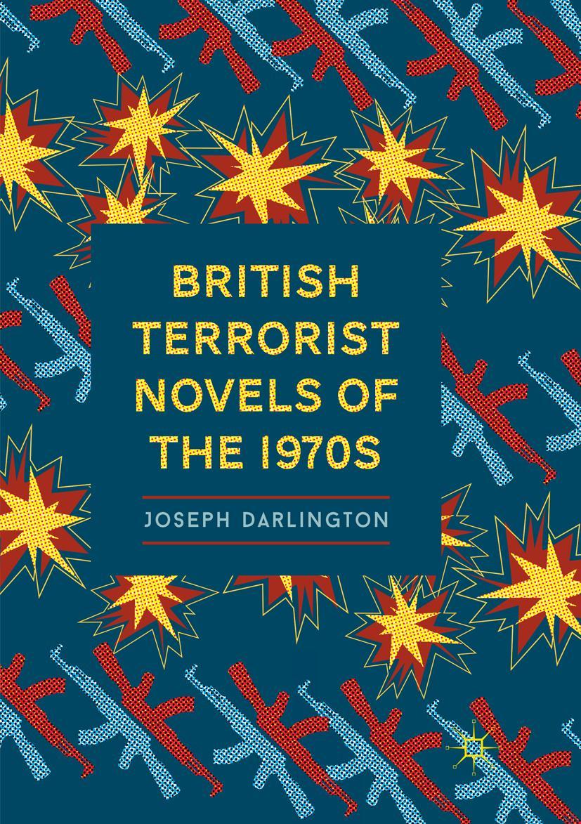 Vorderes Coverbild British Terrorist Novels of the 1970s