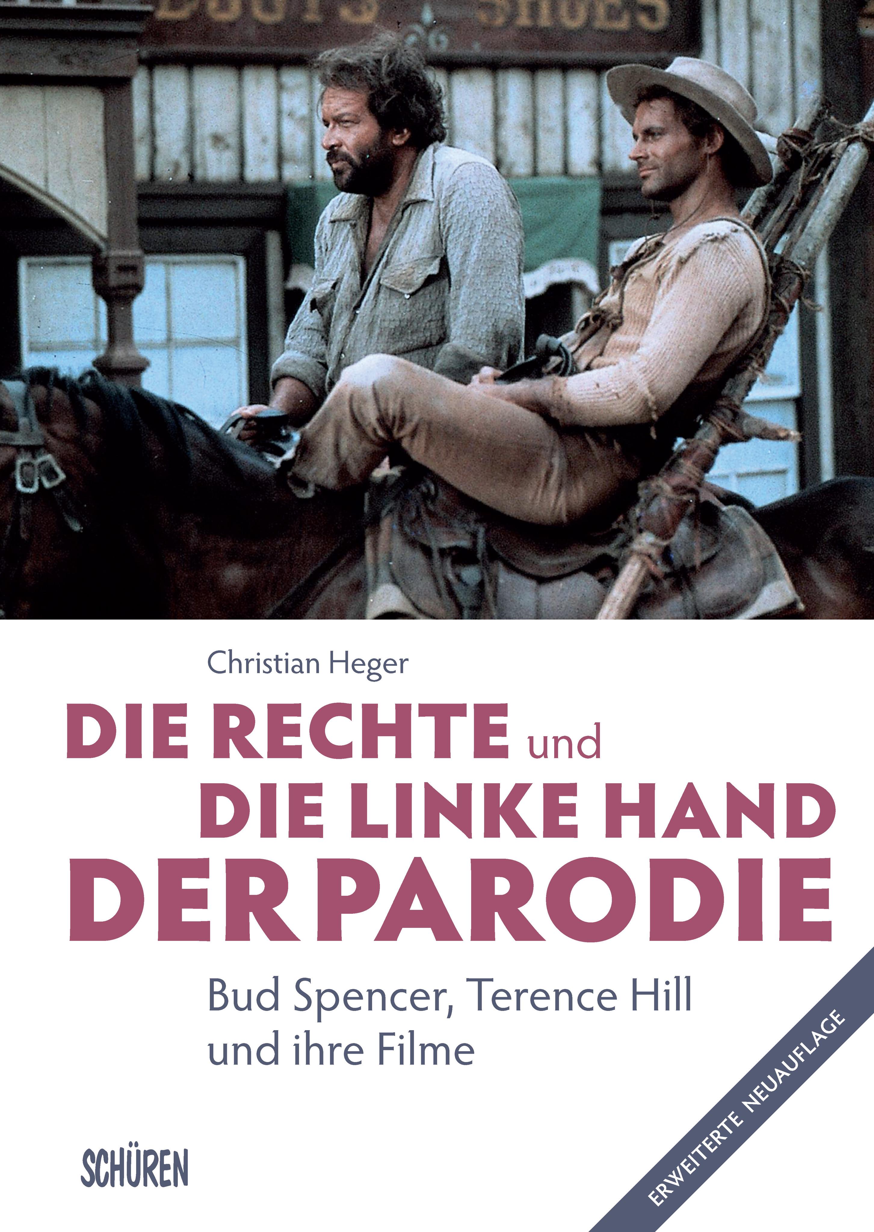 Vorderes Coverbild Die rechte und die linke Hand der Parodie - Bud Spencer, Terence Hill und ihre Filme