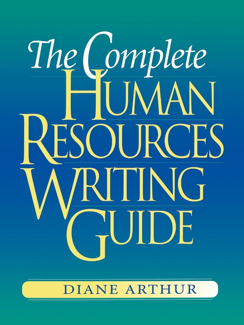 Vorderes Coverbild The Complete Human Resources Writing Guide