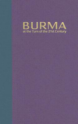 Vorderes Coverbild Burma at the Turn of the 21st Century
