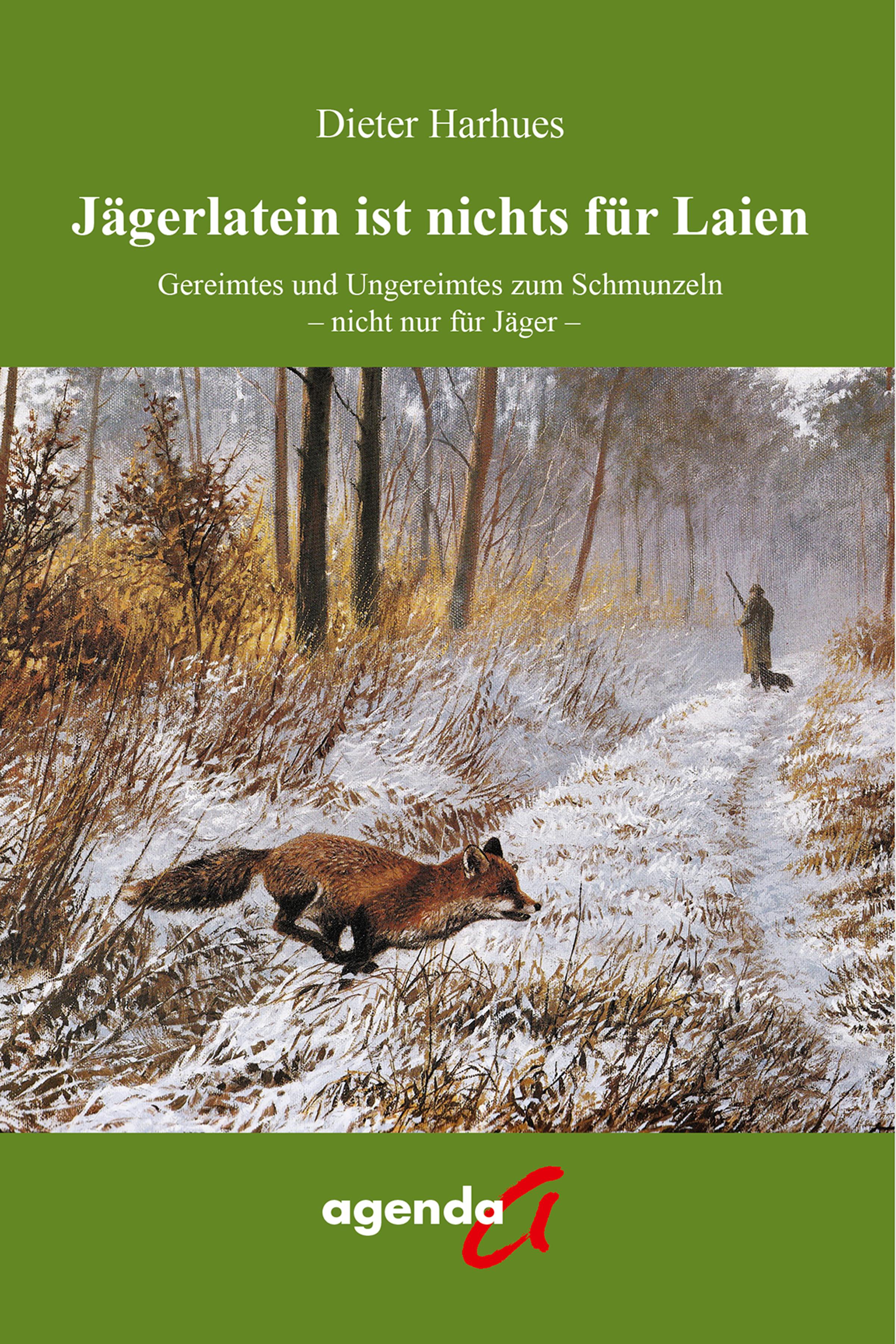 Vorderes Coverbild Jägerlatein ist nichts für Laien