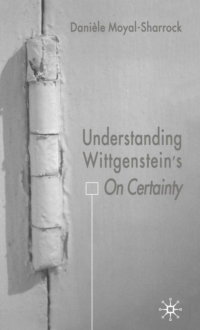 Vorderes Coverbild Understanding Wittgenstein's on Certainty