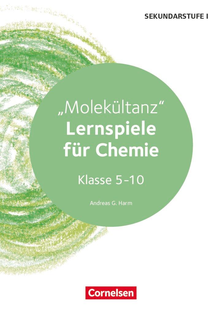 Vorderes Coverbild Lernspiele Sekundarstufe I - Chemie - Klasse 5-10. Molekültanz - Kopiervorlagen