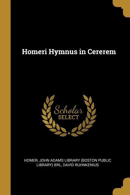 Vorderes Coverbild Homeri Hymnus in Cererem