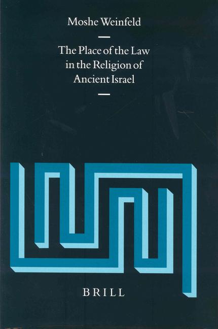 Vorderes Coverbild The Place of the Law in the Religion of Ancient Israel