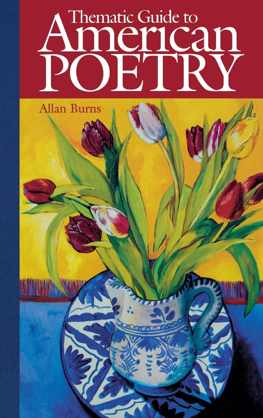 Vorderes Coverbild Thematic Guide to American Poetry