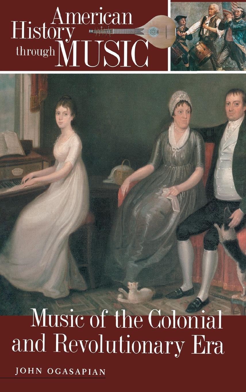 Vorderes Coverbild Music of the Colonial and Revolutionary Era