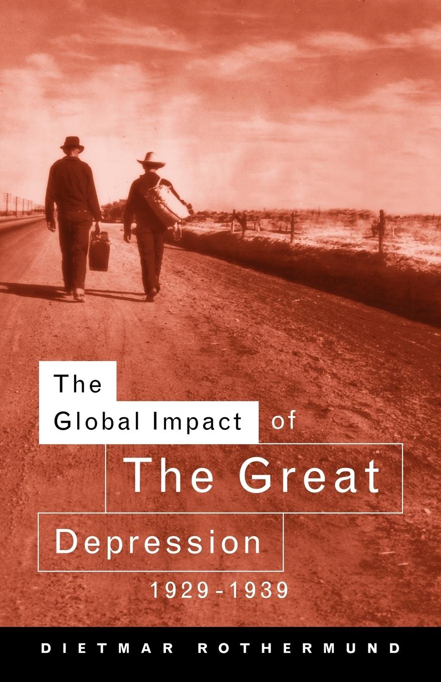 Vorderes Coverbild The Global Impact of the Great Depression 1929-1939