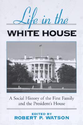 Vorderes Coverbild Life in the White House