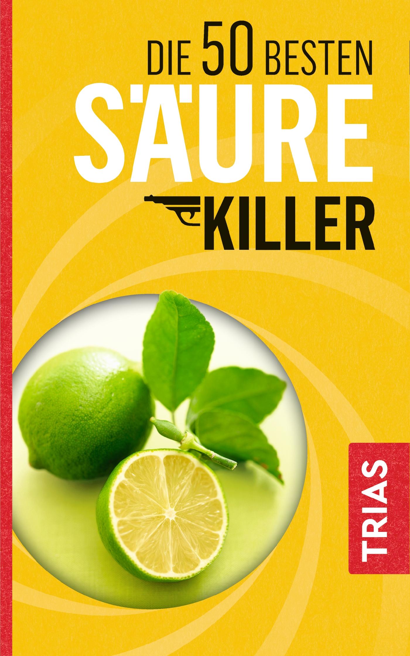 Vorderes Coverbild Die 50 besten Säure-Killer