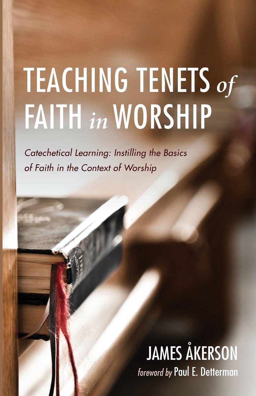 Vorderes Coverbild Teaching Tenets of Faith in Worship