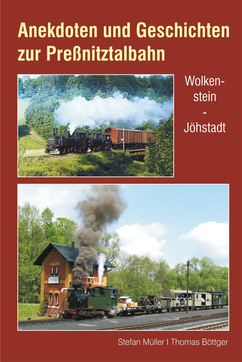 Vorderes Coverbild Anekdoten und Geschichten zur Preßnitztalbahn