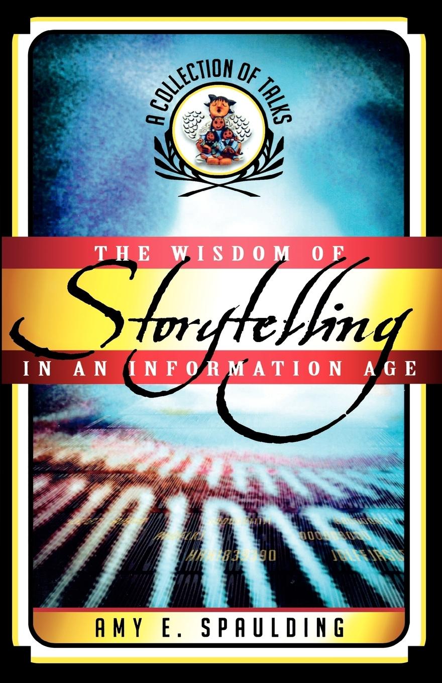 Vorderes Coverbild Wisdom of Storytelling in an Information Age
