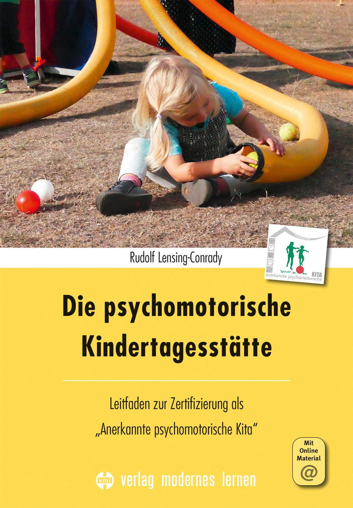Vorderes Coverbild Die psychomotorische Kindertagesstätte