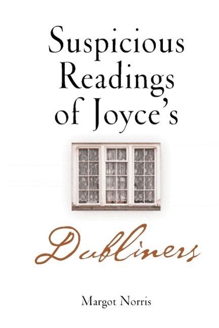 Vorderes Coverbild Suspicious Readings of Joyce's Dubliners