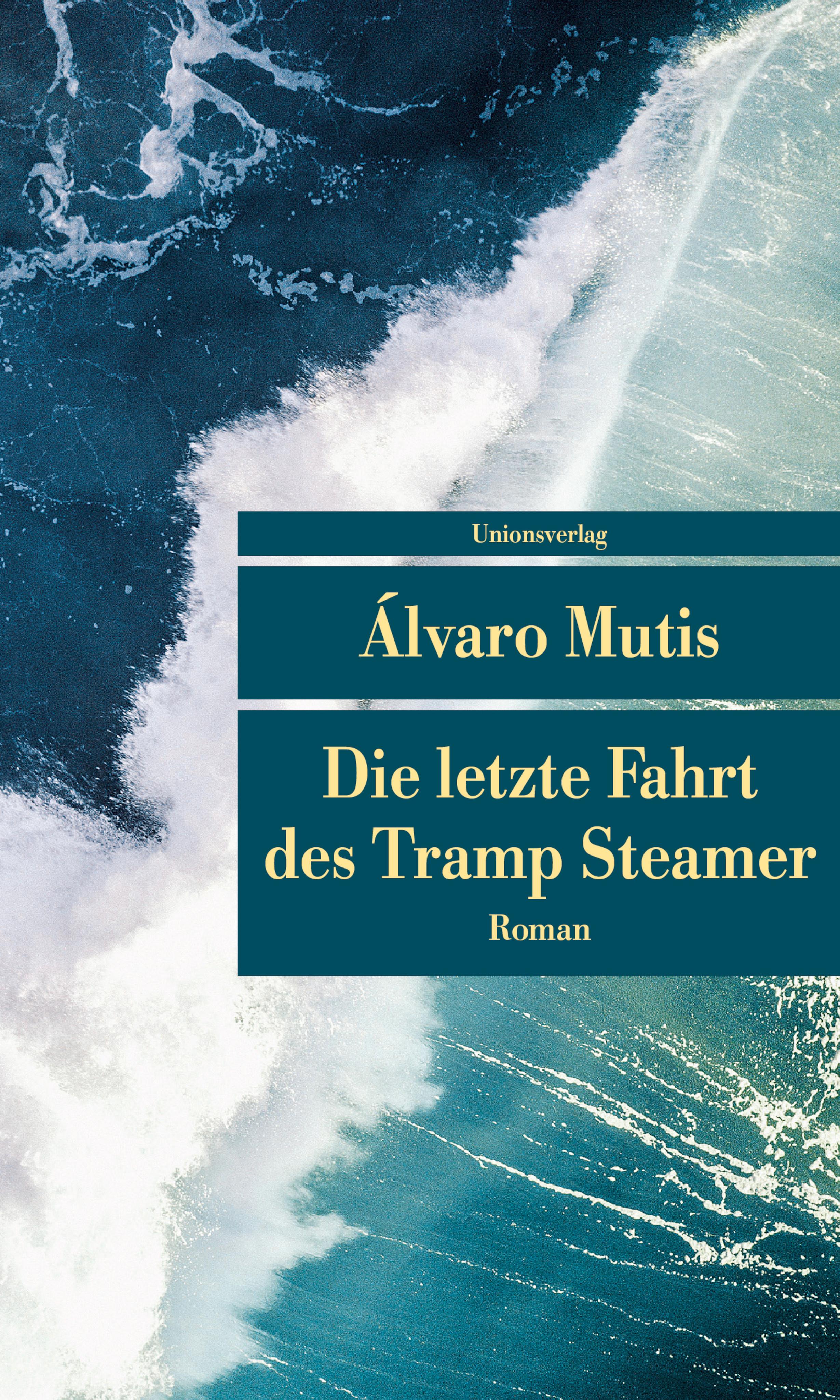 Vorderes Coverbild Die letzte Fahrt des Tramp Steamer