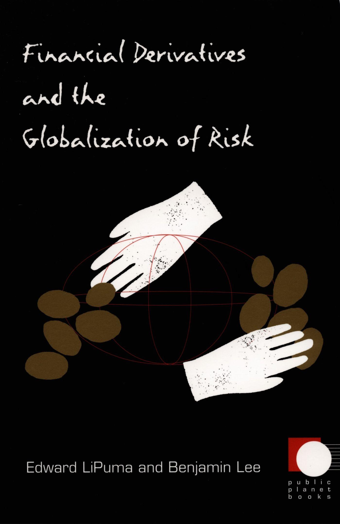 Vorderes Coverbild Financial Derivatives and the Globalization of Risk