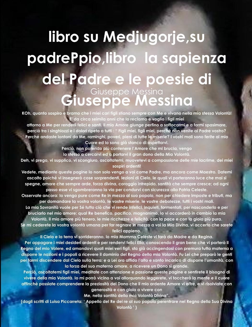 Vorderes Coverbild libro su Medjugorje,su padrePpio,libro  la sapienza del Padre e le poesie di Giuseppe Messina