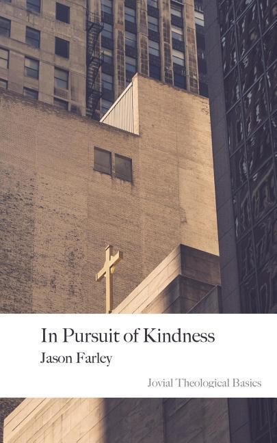 Vorderes Coverbild In Pursuit of Kindness: 2nd Edition