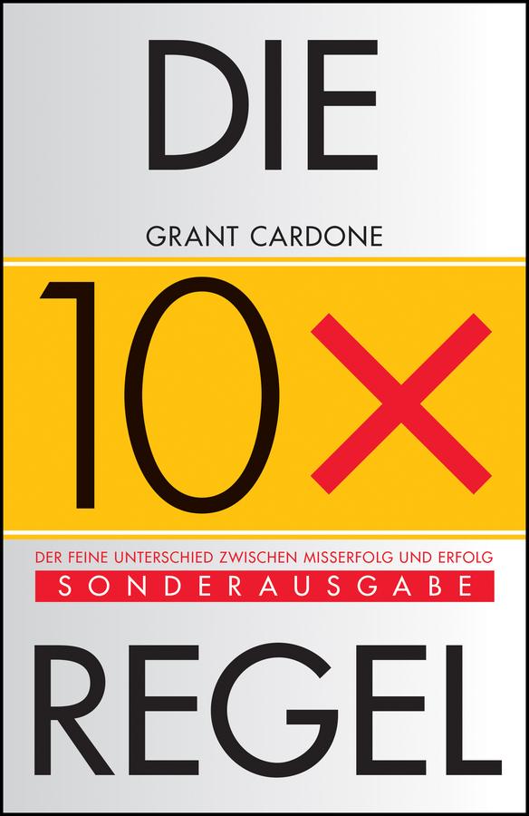 Vorderes Coverbild Die 10x-Regel