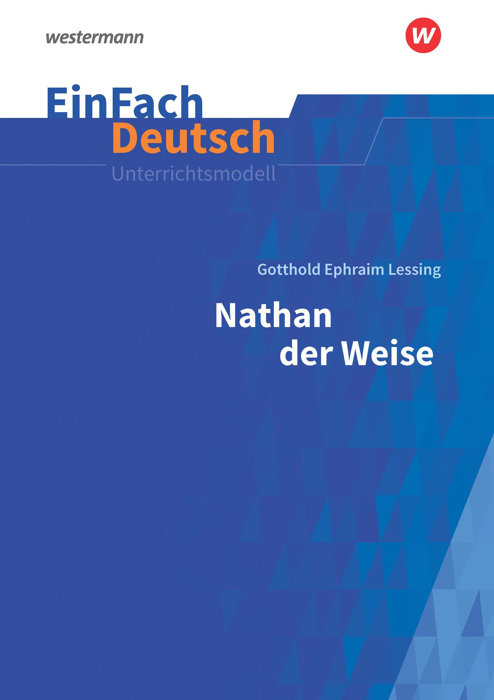 Vorderes Coverbild Nathan der Weise - Neubearbeitung: Gymnasiale Oberstufe. EinFach Deutsch Unterrichtsmodelle