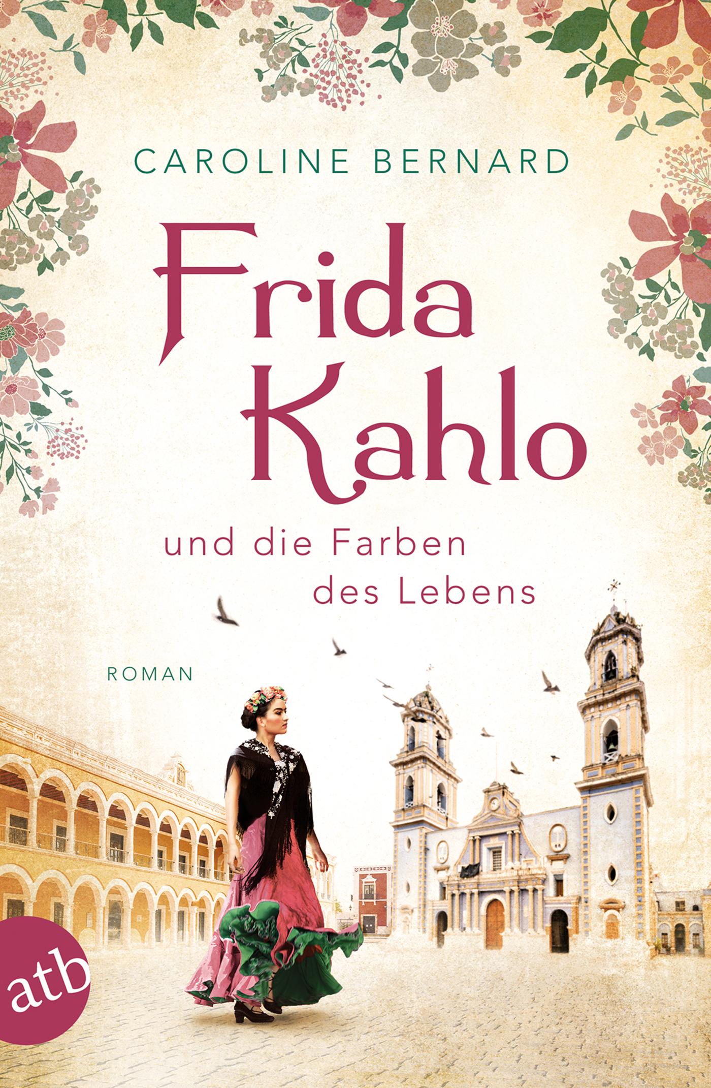 Vorderes Coverbild Frida Kahlo und die Farben des Lebens