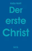 Vorderes Coverbild Der erste Christ