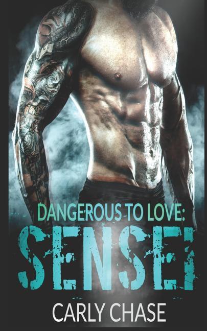 Vorderes Coverbild Dangerous to Love: Sensei: An Ambw Romance Novella