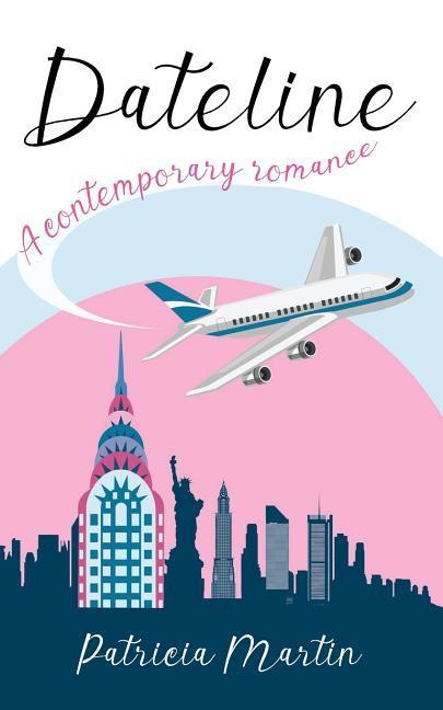 Vorderes Coverbild Dateline: A Contemporary Romance