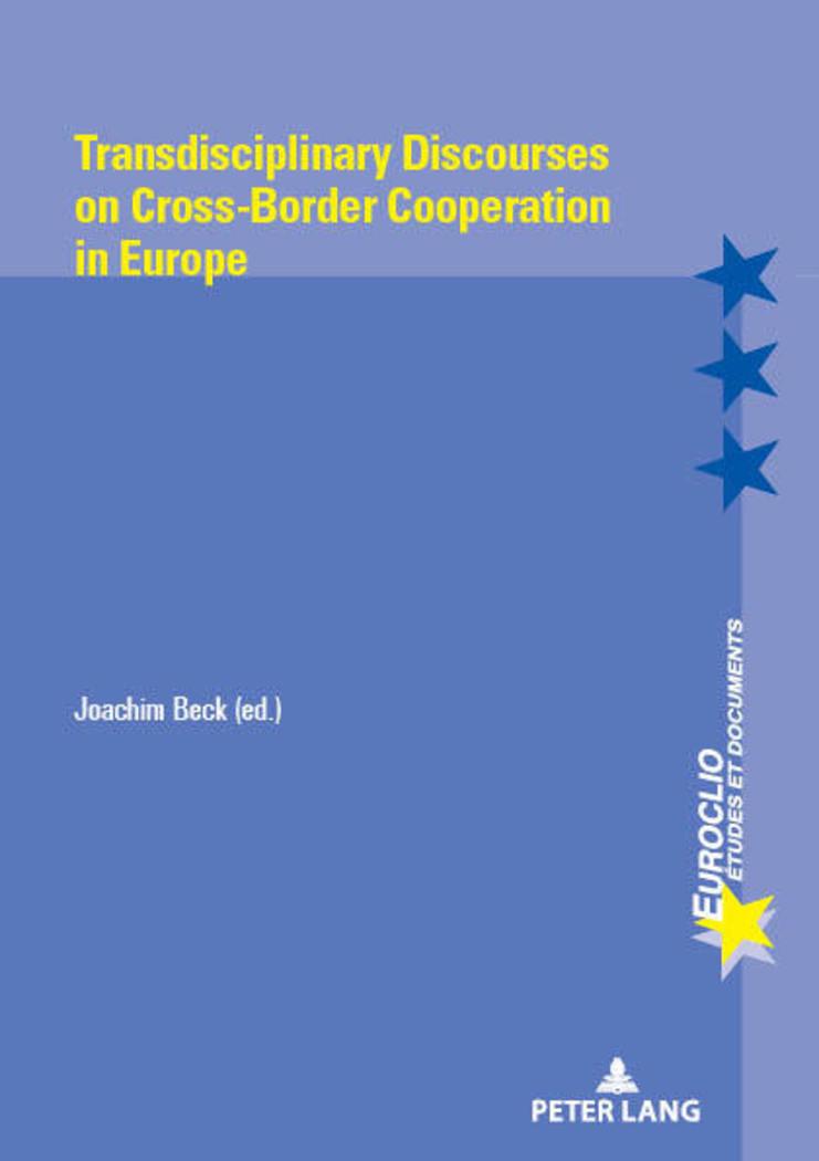 Vorderes Coverbild Transdisciplinary Discourses on Cross-Border Cooperation in Europe