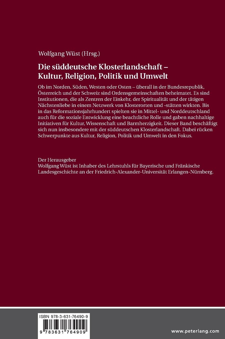 Rückseitencover Die süddeutsche Klosterlandschaft - Kultur, Religion, Politik und Umwelt