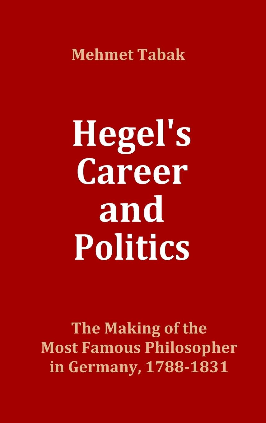 Vorderes Coverbild Hegel's Career and Politics