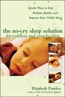 Vorderes Coverbild The No-Cry Sleep Solution for Toddlers and Preschoolers: Gentle Ways to Stop Bedtime Battles and Improve Your Child's Sleep