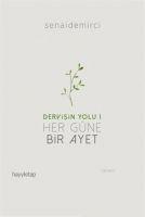 Vorderes Coverbild Her Güne Bir Ayet - Dervisin Yolu 1