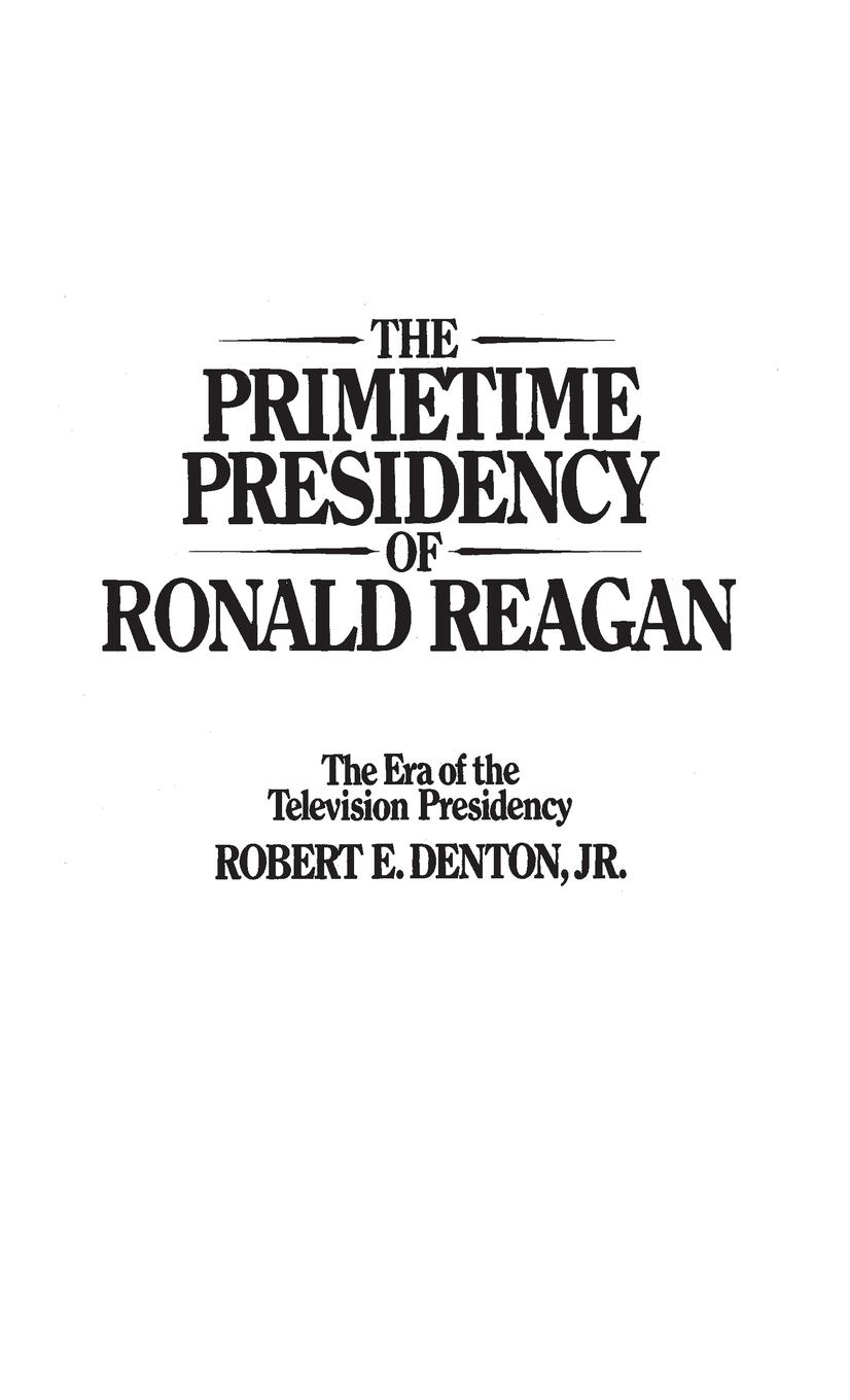 Vorderes Coverbild The Primetime Presidency of Ronald Reagan