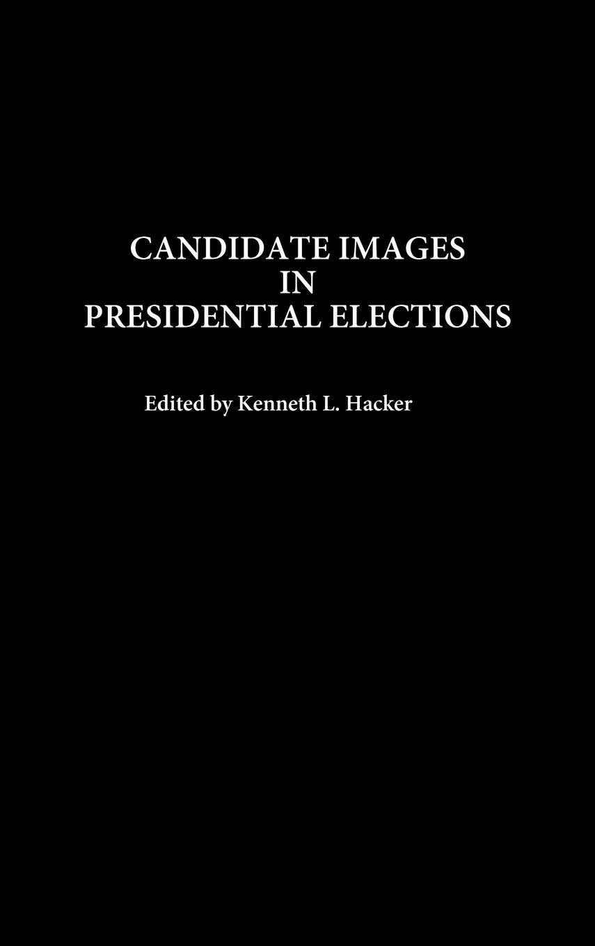 Vorderes Coverbild Candidate Images in Presidential Elections