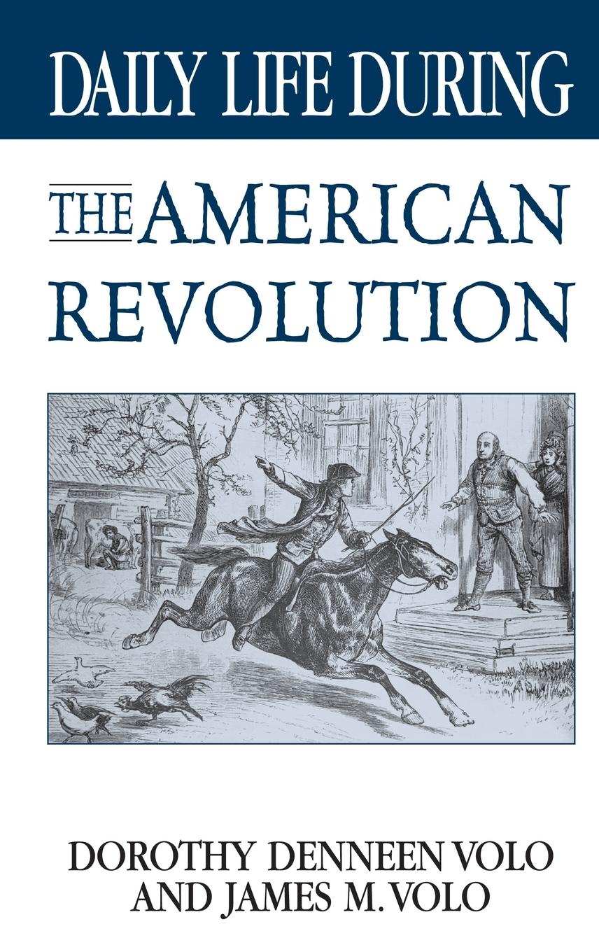 Vorderes Coverbild Daily Life During the American Revolution