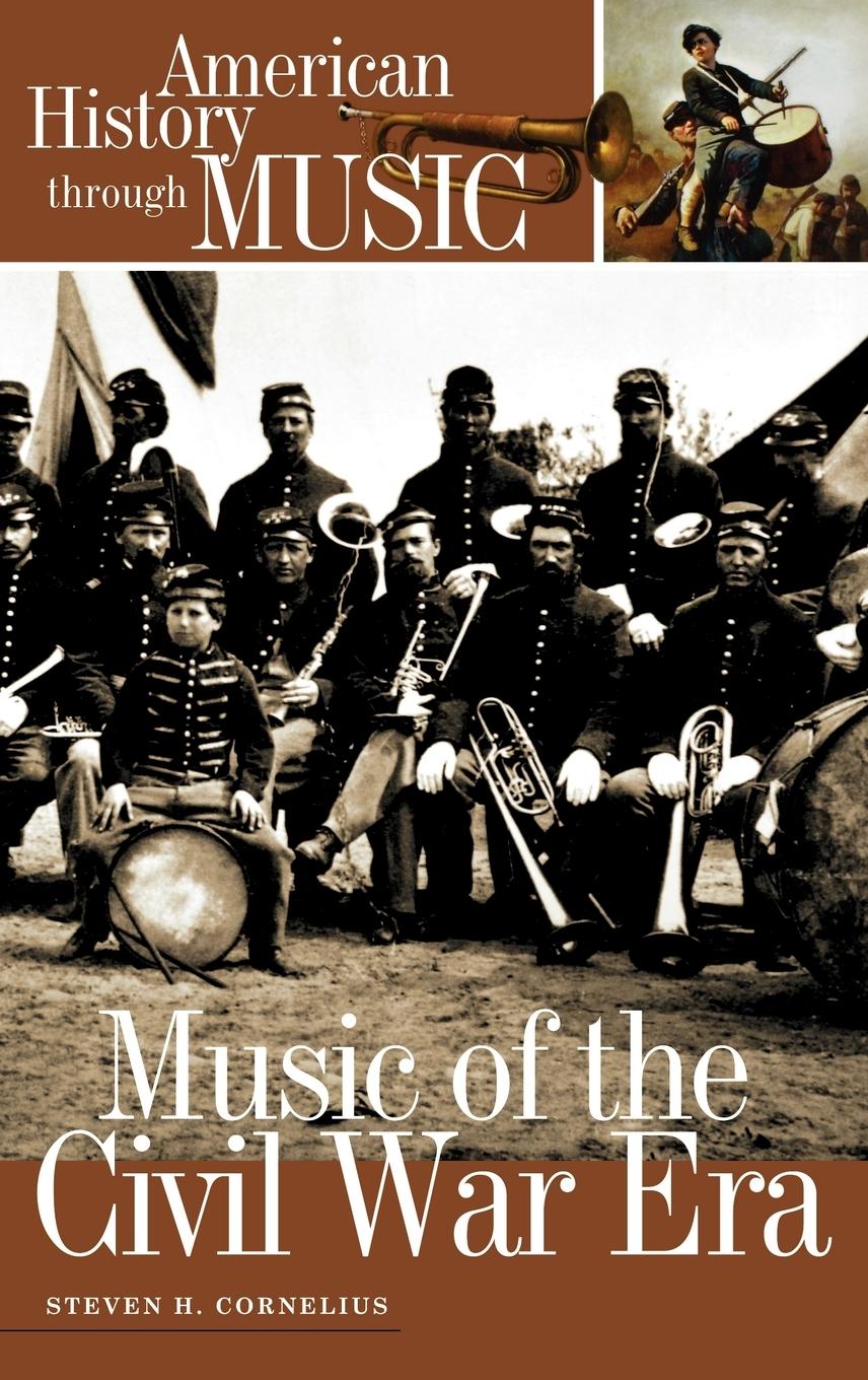 Vorderes Coverbild Music of the Civil War Era