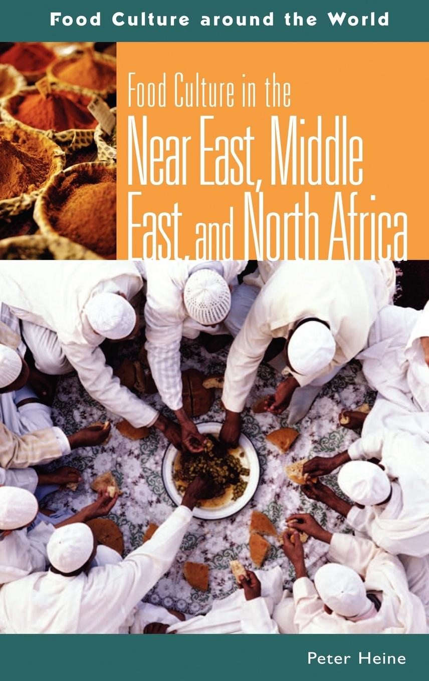 Vorderes Coverbild Food Culture in the Near East, Middle East, and North Africa