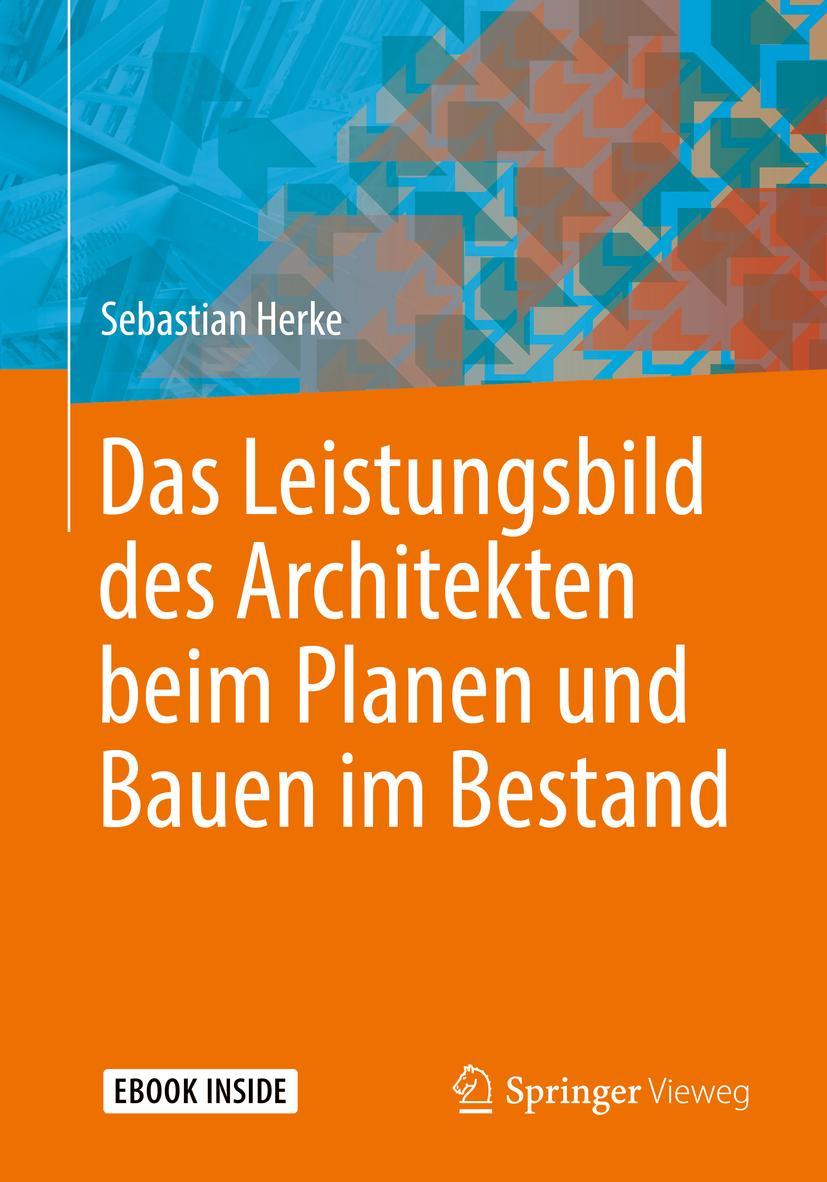 Vorderes Coverbild Das Leistungsbild des Architekten beim Planen und Bauen im Bestand