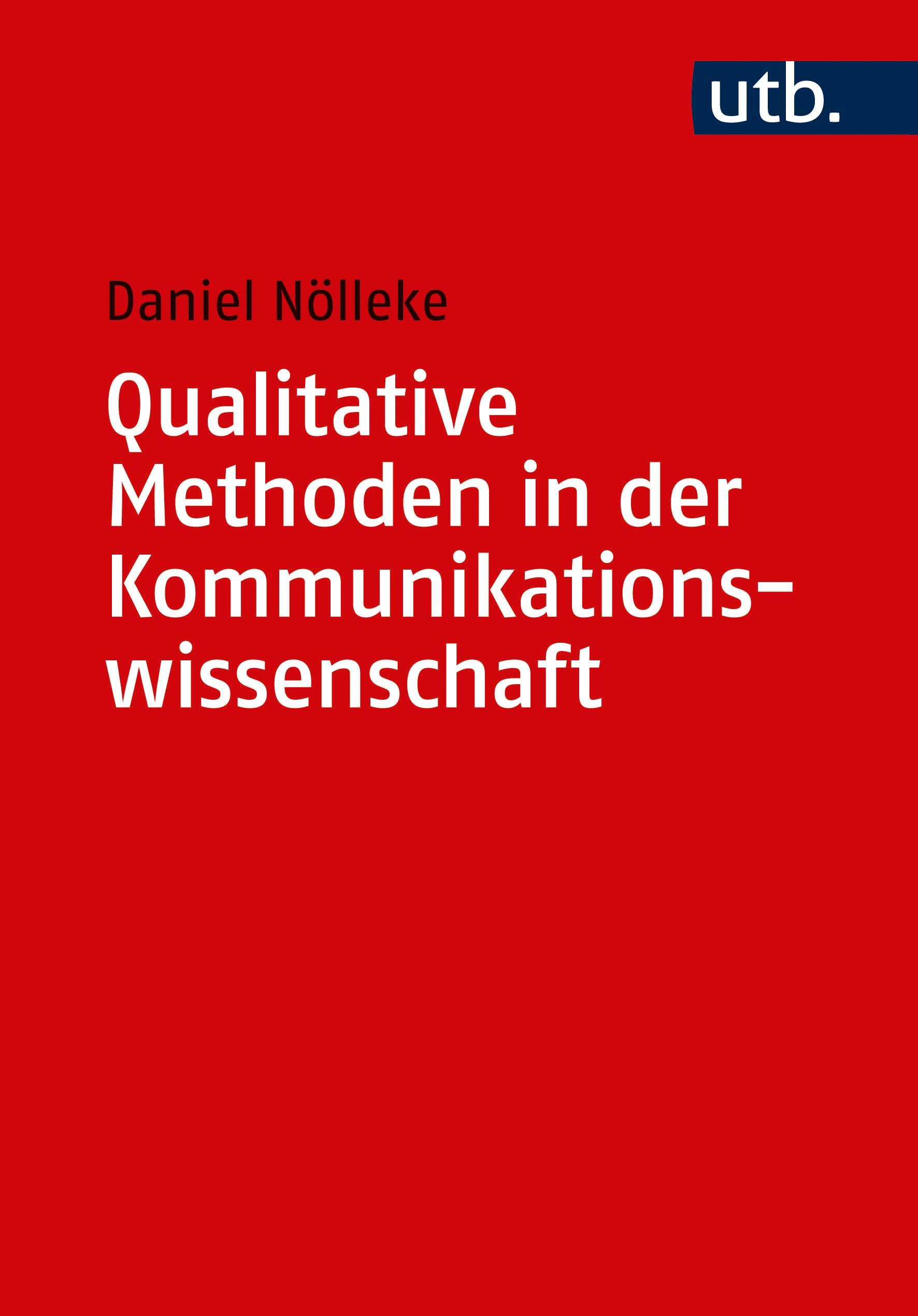 Vorderes Coverbild Qualitative Methoden in der Kommunikationswissenschaft